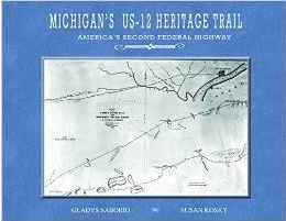 MICHIGAN'S US-12 HERITAGE TRAIL